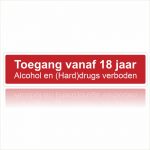 Toegang vanaf 18 jaar drugs verboden