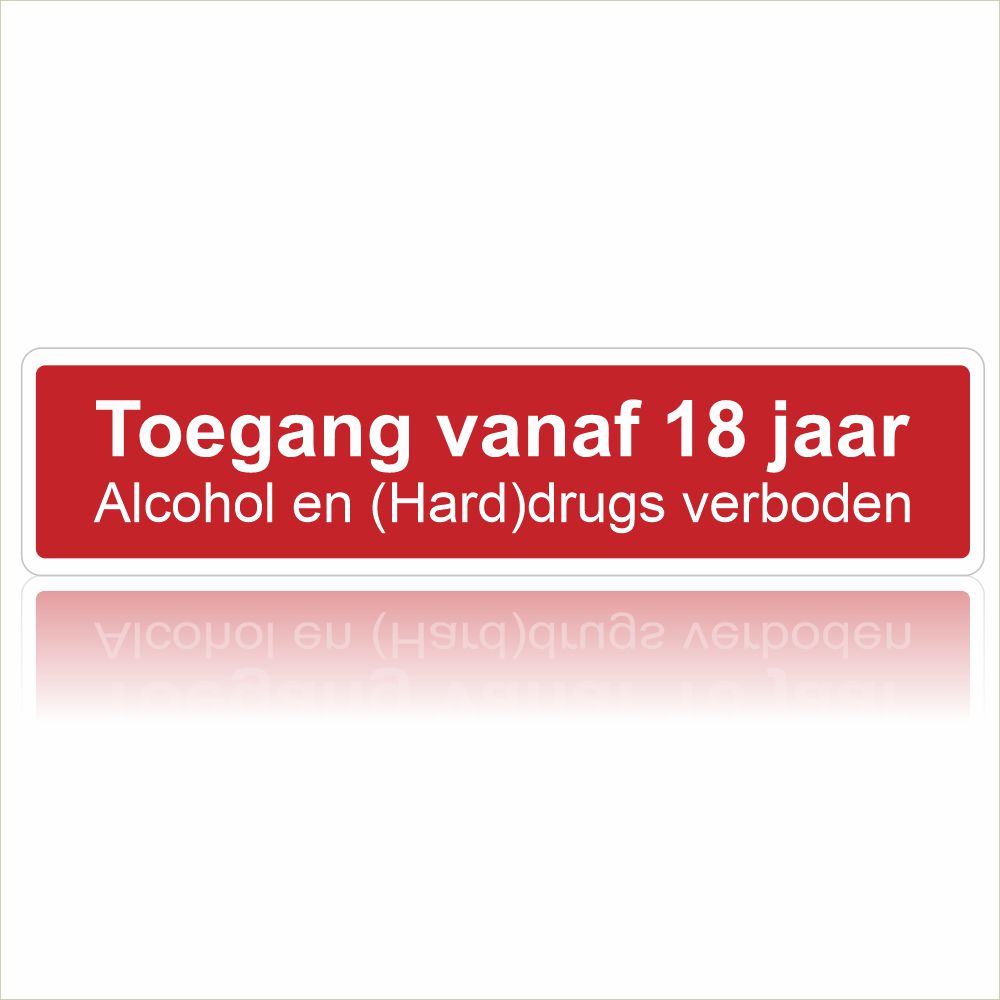 Toegang vanaf 18 jaar drugs verboden